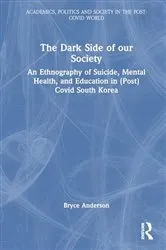 Book cover of The Dark Side of Our Society by Bryce Anderson