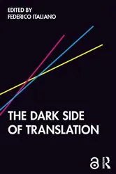 Book cover of The Dark Side of Translation by Unknown