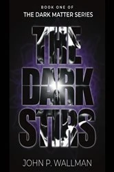 Book cover of The Dark Stirs by John P Wallman