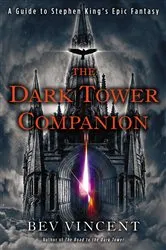 Book cover of The Dark Tower Companion by Bev Vincent