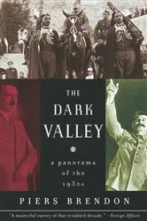 Book cover of The Dark Valley by Piers Brendon
