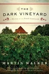 Book cover of The Dark Vineyard by Martin Walker