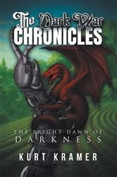 Book cover of The Dark War Chronicles by Kurt Kramer