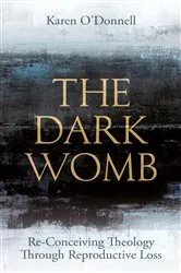 Book cover of The Dark Womb by Karen O'Donnell