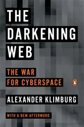 Book cover of The Darkening Web by Alexander Klimburg