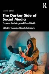 Book cover of The Darker Side of Social Media (2nd ed.) by Angeline Close Scheinbaum