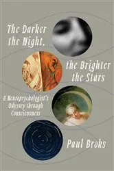 Book cover of The Darker the Night, the Brighter the Stars by Paul Broks