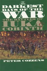 Book cover of The Darkest Days of the War by Peter Cozzens