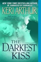 Book cover of The Darkest Kiss by Keri Arthur