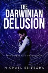 Book cover of The Darwinian Delusion by Unknown