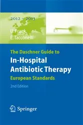 Book cover of The Daschner Guide to In-Hospital Antibiotic Therapy (2nd ed.) by Uwe Frank