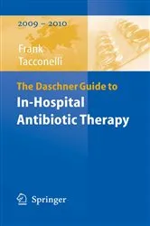 Book cover of The Daschner Guide to In-Hospital Antibiotic Therapy by Uwe Frank