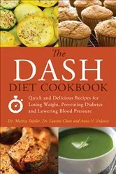 Book cover of The DASH Diet Cookbook by Mariza Snyder