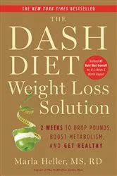 Book cover of The Dash Diet Weight Loss Solution by Unknown