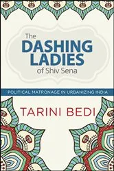 Book cover of The Dashing Ladies of Shiv Sena by Tarini Bedi