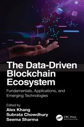 Book cover of The Data-Driven Blockchain Ecosystem by Alex Khang