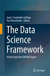Book cover of The Data Science Framework by Juan J. Cuadrado-Gallego