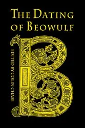 Book cover of The Dating of Beowulf by Colin Chase
