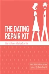 Book cover of The Dating Repair Kit by Marni Kamis