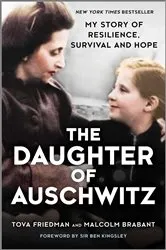 Book cover of The Daughter of Auschwitz by Tova Friedman