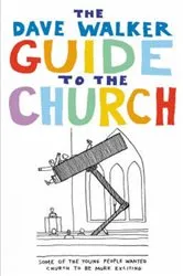 Book cover of The Dave Walker Guide to the Church by Dave Walker