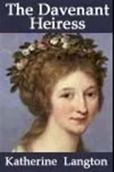 Book cover of The Davenant Heiress by Katherine Langton