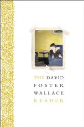 Book cover of The David Foster Wallace Reader by Unknown