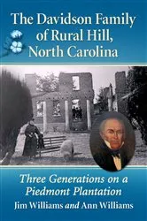 Book cover of The Davidson Family of Rural Hill, North Carolina by Jim Williams