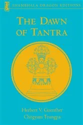 Book cover of The Dawn of Tantra by Herbert V. Guenther