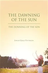 Book cover of The Dawning of the Sun by Unknown