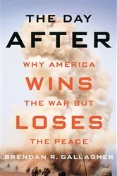 Book cover of The Day After by Brendan R. Gallagher