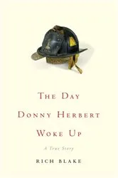 Book cover of The Day Donny Herbert Woke Up by Rich Blake