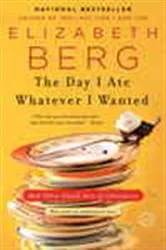 Book cover of The Day I Ate Whatever I Wanted by Unknown