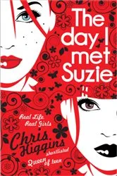Book cover of The Day I Met Suzie by Chris Higgins