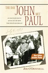 Book cover of The Day John Met Paul by Jim O'Donnell