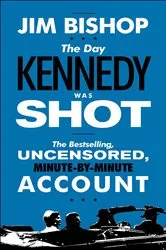 Book cover of The Day Kennedy Was Shot by Jim Bishop
