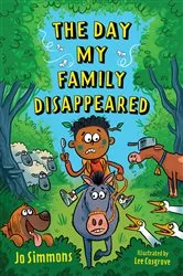 Book cover of The Day My Family Disappeared by Jo Simmons