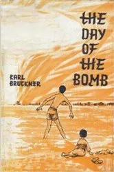 Book cover of The Day of The Bomb by Unknown