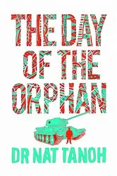 Book cover of The Day of the Orphan by Nat Tanoh