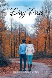 Book cover of The Day Pass by Kerry Ann Flynn