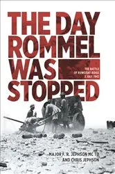 Book cover of The Day Rommel Was Stopped by F. R. Jephson