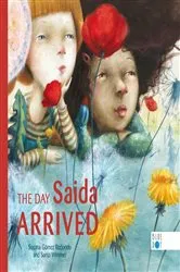 Book cover of The Day Saida Arrived by Susana Gómez Redondo