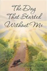 Book cover of The Day That Started Without Me by Unknown