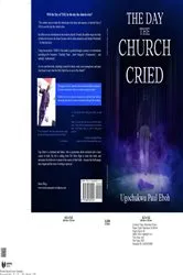 Book cover of The Day the Church Cried by Ugochukwu P Eboh