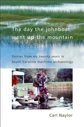 Book cover of The Day the Johnboat Went Up the Mountain by Unknown