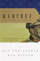 Book cover of The Day the Leader Was Killed by Naguib Mahfouz