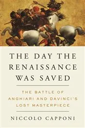Book cover of The Day the Renaissance Was Saved by Niccolo Capponi