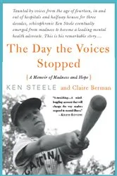 Book cover of The Day The Voices Stopped by Ken Steele