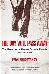 Book cover of The Day Will Pass Away by Ivan Chistyakov