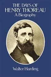 Book cover of The Days of Henry Thoreau by Walter Harding